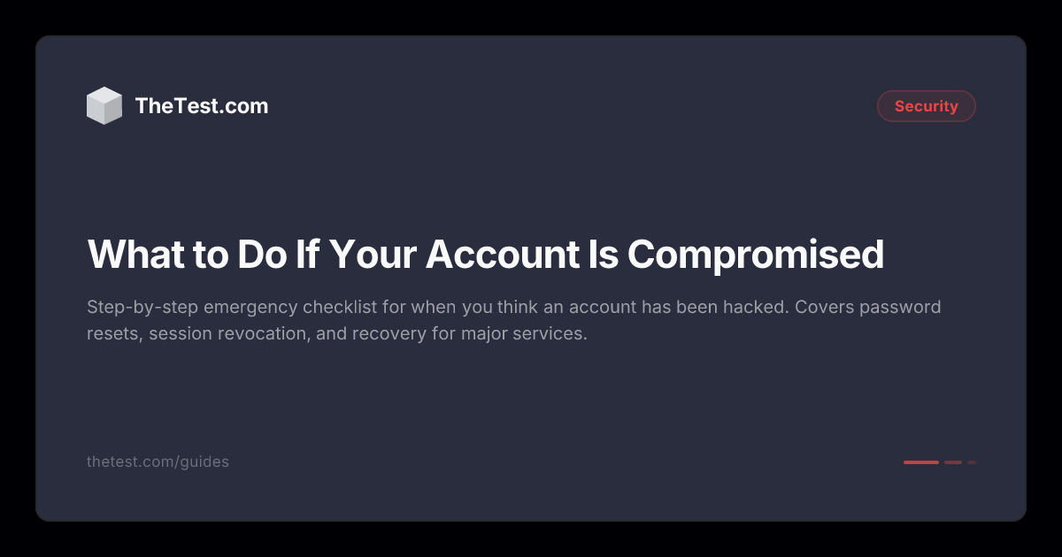 What to Do If Your Account Is Compromised - TheTest